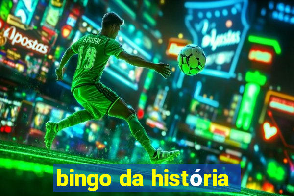 bingo da história