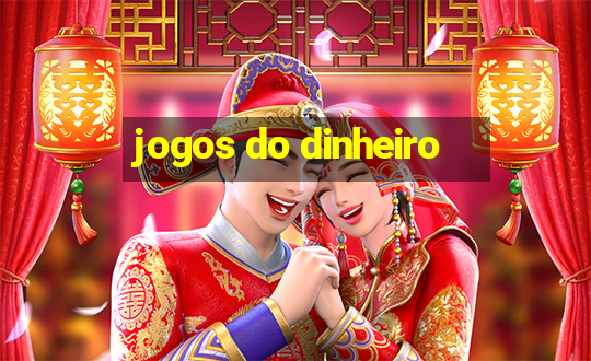 jogos do dinheiro