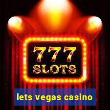 lets vegas casino