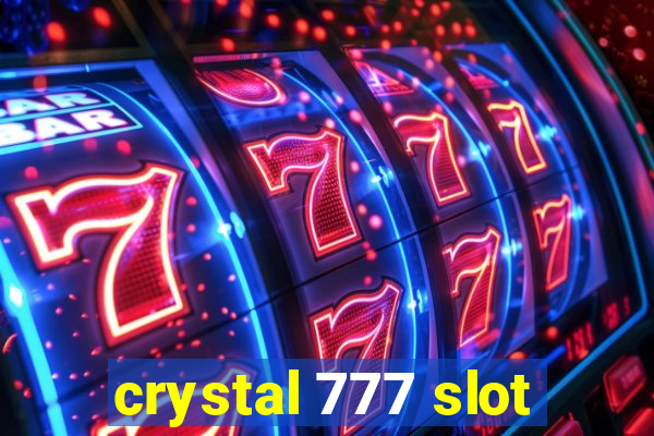 crystal 777 slot