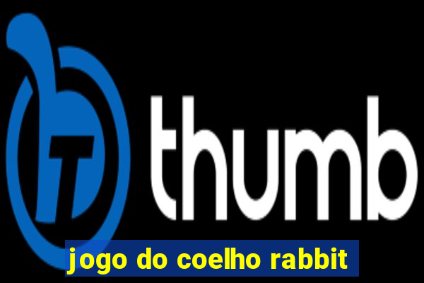 jogo do coelho rabbit