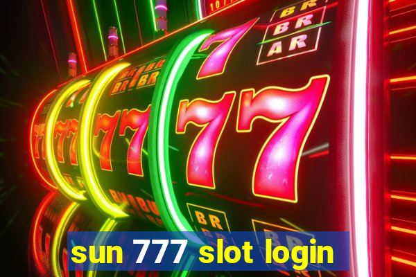 sun 777 slot login