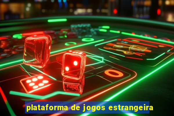 plataforma de jogos estrangeira