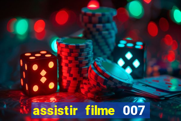 assistir filme 007 cassino royale legendado