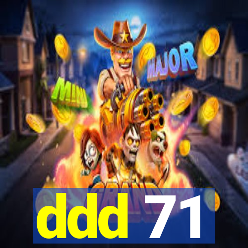 ddd 71