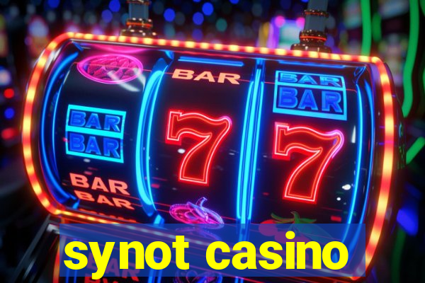 synot casino