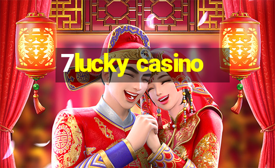 7lucky casino