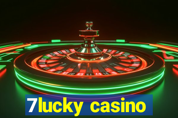 7lucky casino