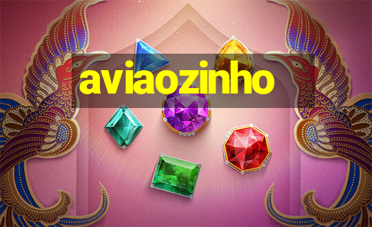 aviaozinho