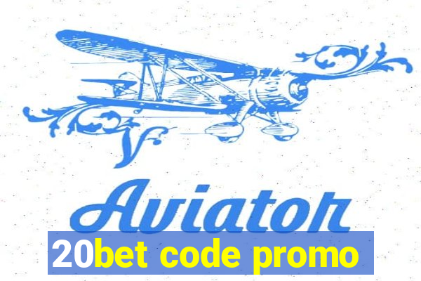 20bet code promo