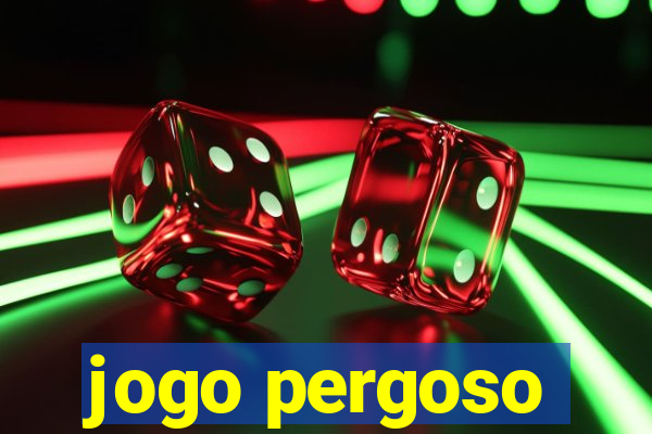 jogo pergoso