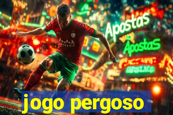 jogo pergoso