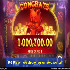 868bet codigo promocional