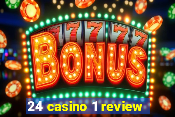 24 casino 1 review