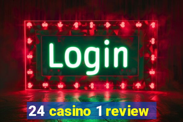 24 casino 1 review