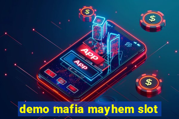 demo mafia mayhem slot