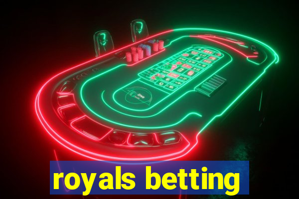 royals betting