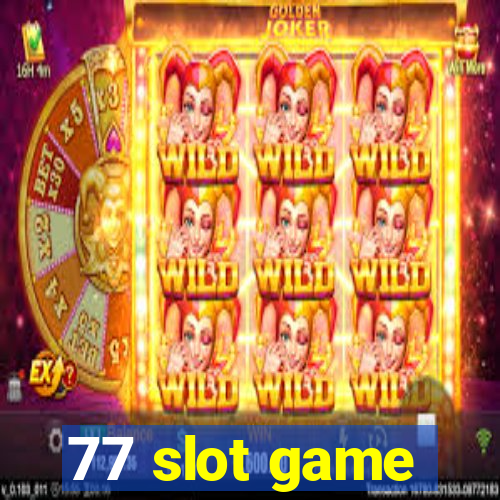 77 slot game