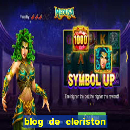 blog de cleriston silva serrinha bahia