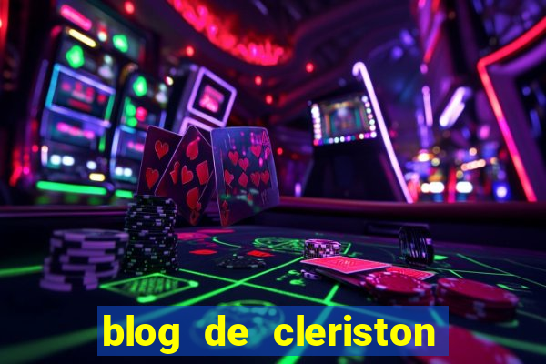 blog de cleriston silva serrinha bahia