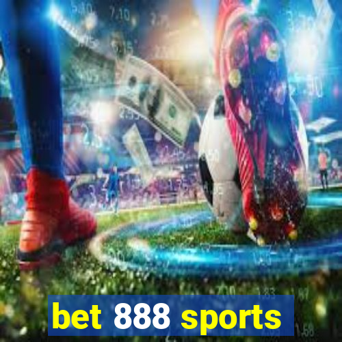 bet 888 sports