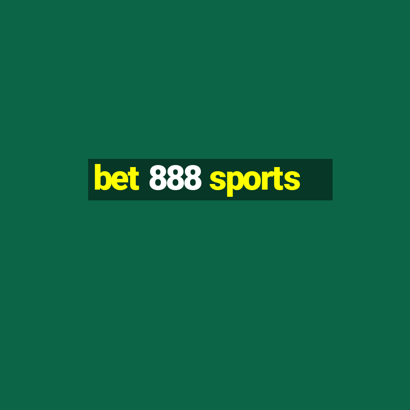 bet 888 sports