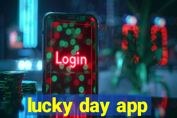 lucky day app