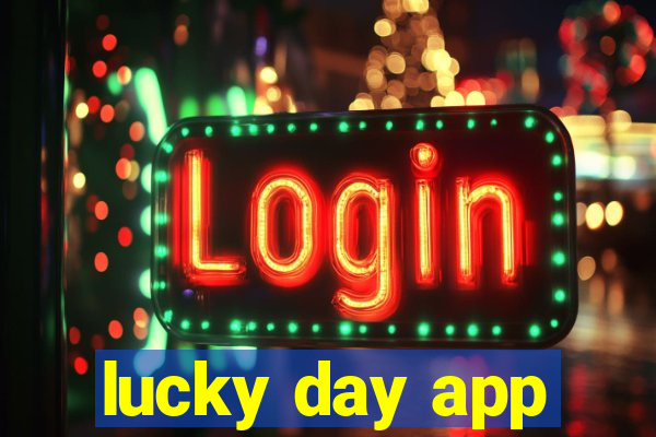 lucky day app