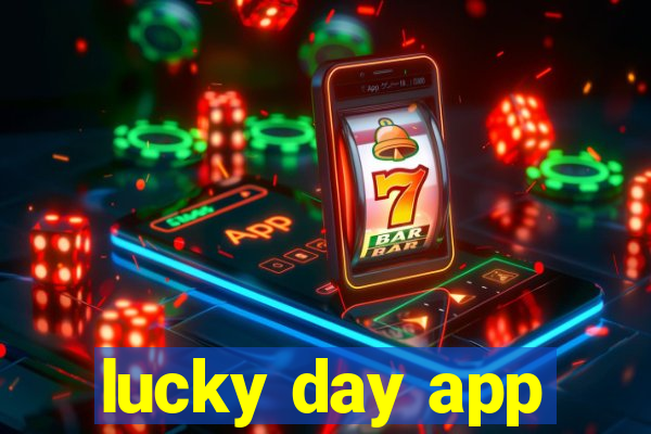 lucky day app