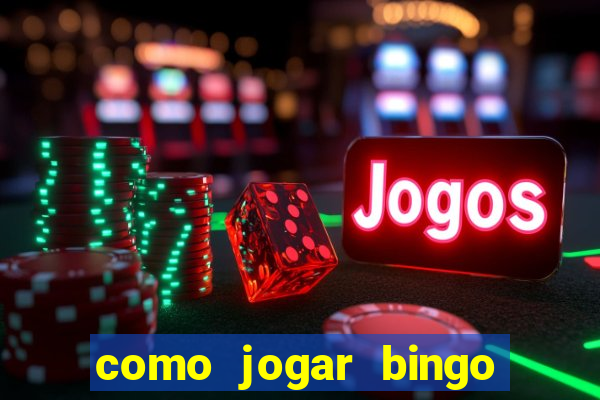 como jogar bingo online gratis