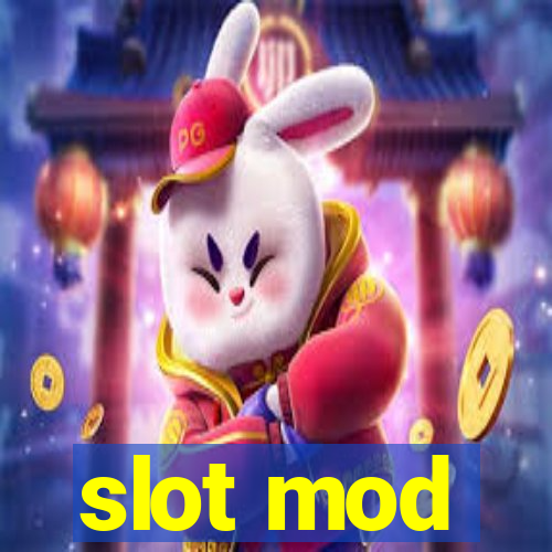 slot mod