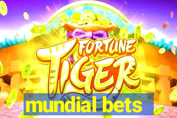 mundial bets