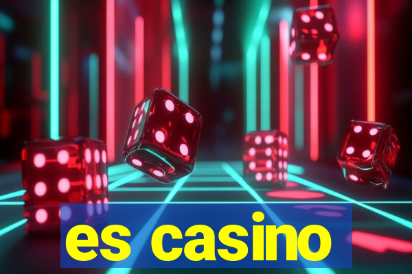 es casino