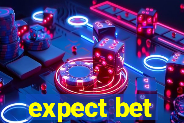 expect bet