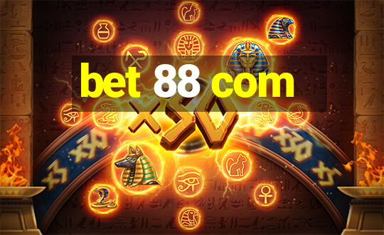 bet 88 com