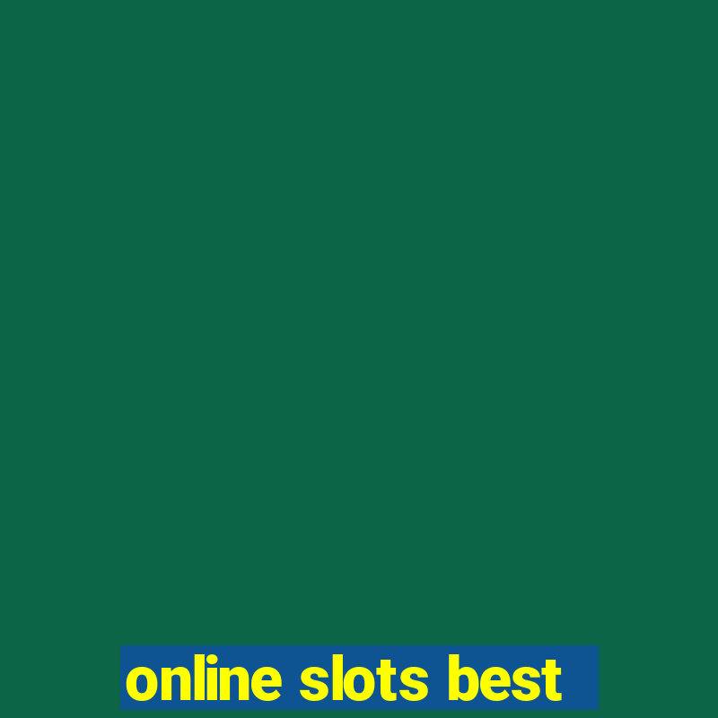 online slots best