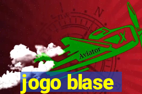 jogo blase