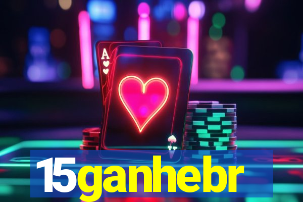 15ganhebr