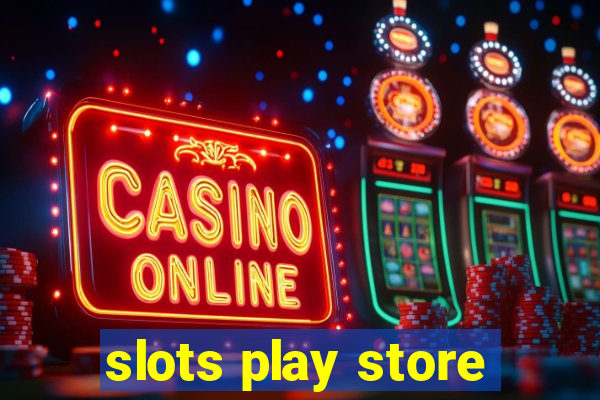 slots play store