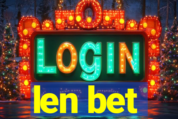 len bet