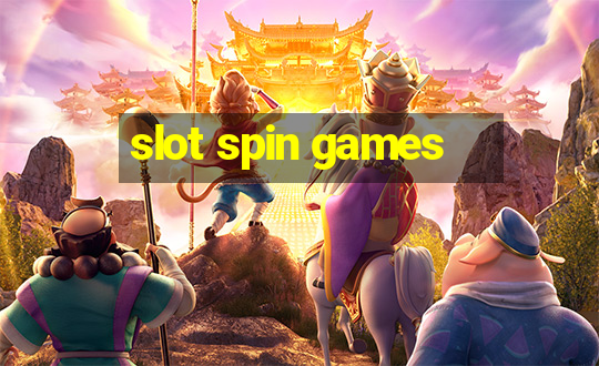 slot spin games