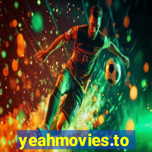 yeahmovies.to