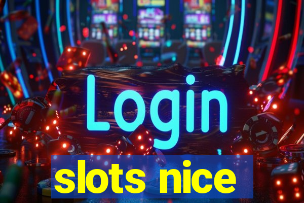 slots nice