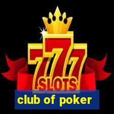 club of poker