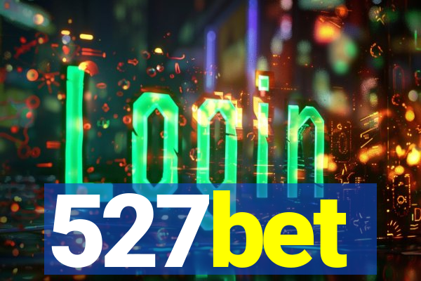 527bet