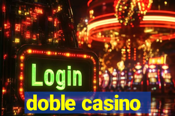 doble casino