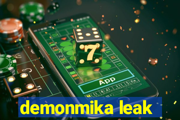 demonmika leak