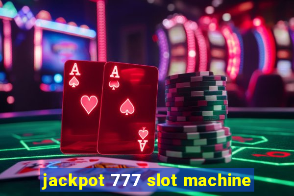 jackpot 777 slot machine