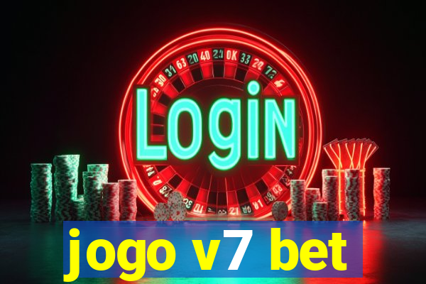 jogo v7 bet