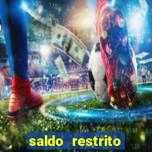 saldo restrito estrela bet